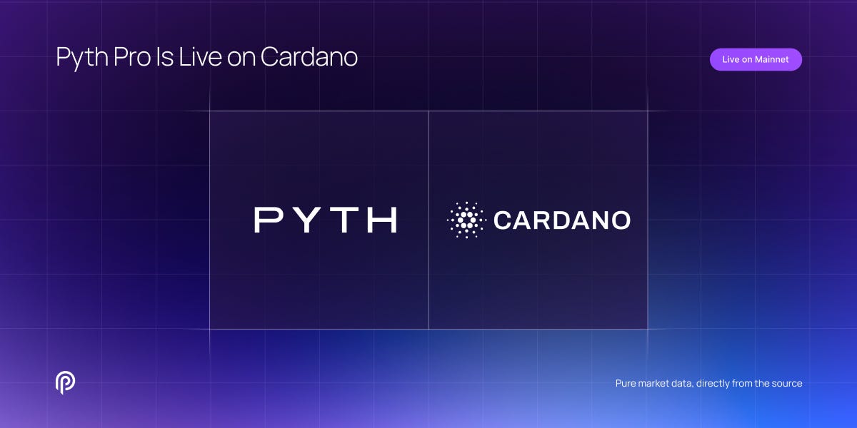 Pyth Pro Is Live on Cardano