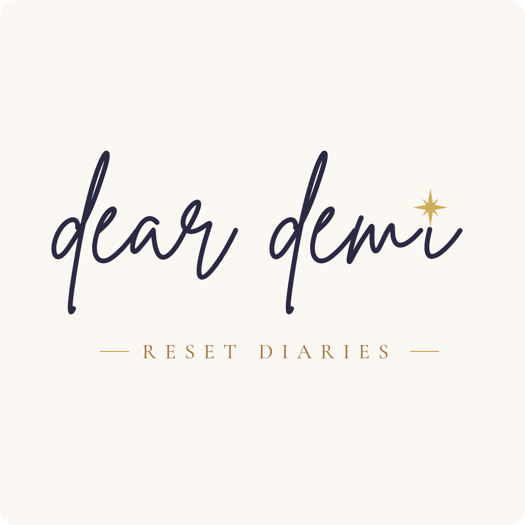 Dear Demi | Reset Diaries 