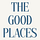 The Good Places