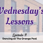 17. Wednesday's Lessons