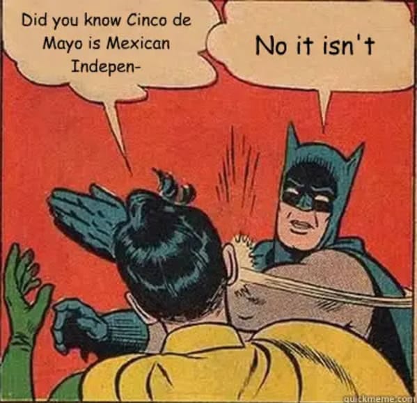 cinco de mayo memes - batman slap robin Mexican independence day cinco de mayo memes - batman slap robin Mexican independence day