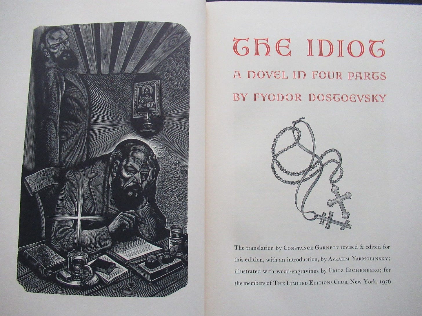 THE IDIOT, A NOVEL IN FOUR PARTS
