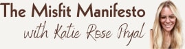 Katie Rose Pryal's The Misfit Manifesto