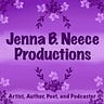 Jenna B. Neece Productions: Stories, Art, & Podcasts