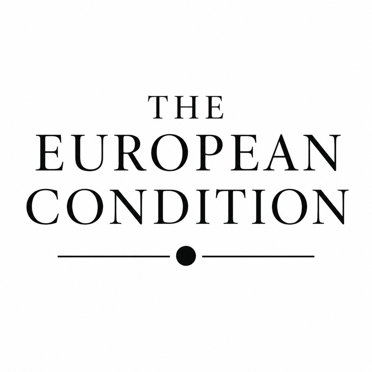  The European Condition