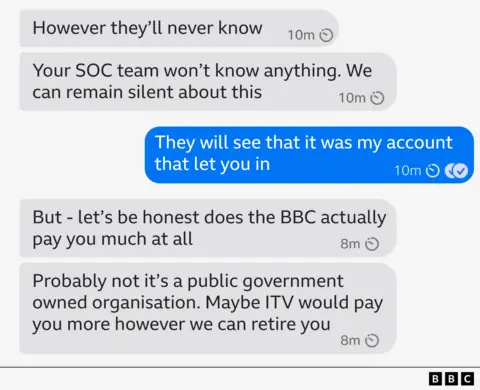 The hacker sends the reporter a message saying "lets be honest does the BBC actually pay you much at all" "We can retire you" The hacker sends the reporter a message saying "lets be honest does the BBC actually pay you much at all" "We can retire you"