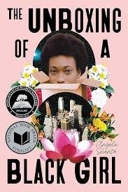 The Unboxing of a Black Girl ...