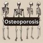 Osteoporosis