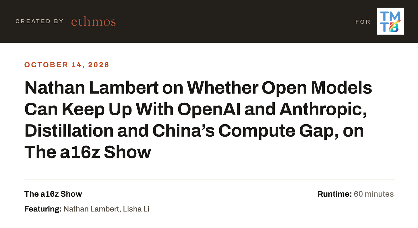 Nathan Lambert on Whether Open Models Can Keep Up With OpenAI and Anthropic, Distillation and China’s Compute Gap, on The a16z Show Nathan Lambert on Whether Open Models Can Keep Up With OpenAI and Anthropic, Distillation and China’s Compute Gap, on The a16z Show