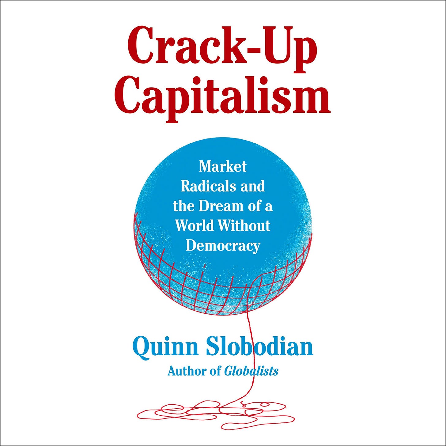 Crack-Up Capitalism