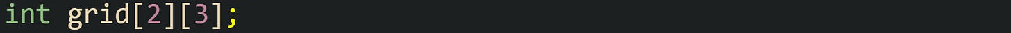 int grid[2][3];