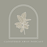 Cloistered Away 