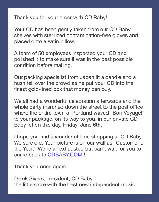 CDBaby 5-star email example by Derek Sivers CDBaby 5-star email example by Derek Sivers