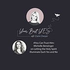 Your Best Yes with Claire Dwyer