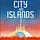 City and Islands