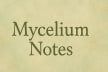 Mycelium Notes