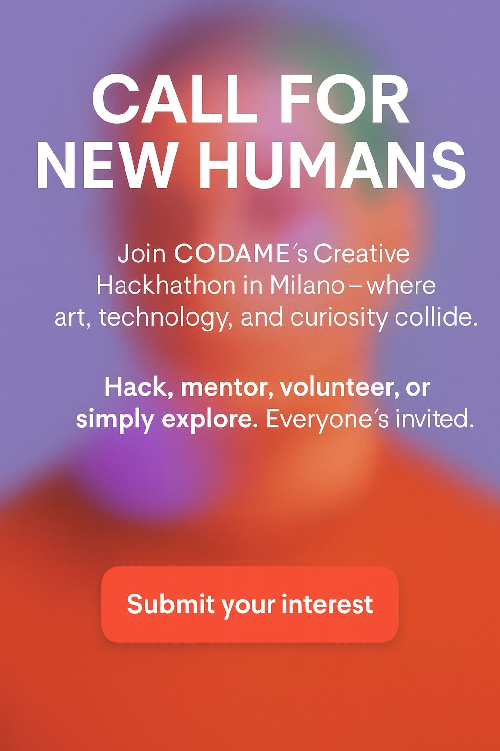 Call for New Humans - CODAME ART+TECH