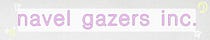 navel gazers inc