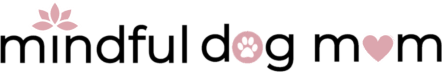 Mindful Dog Mom