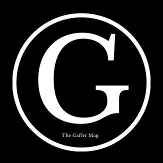 The Gaffer Mag