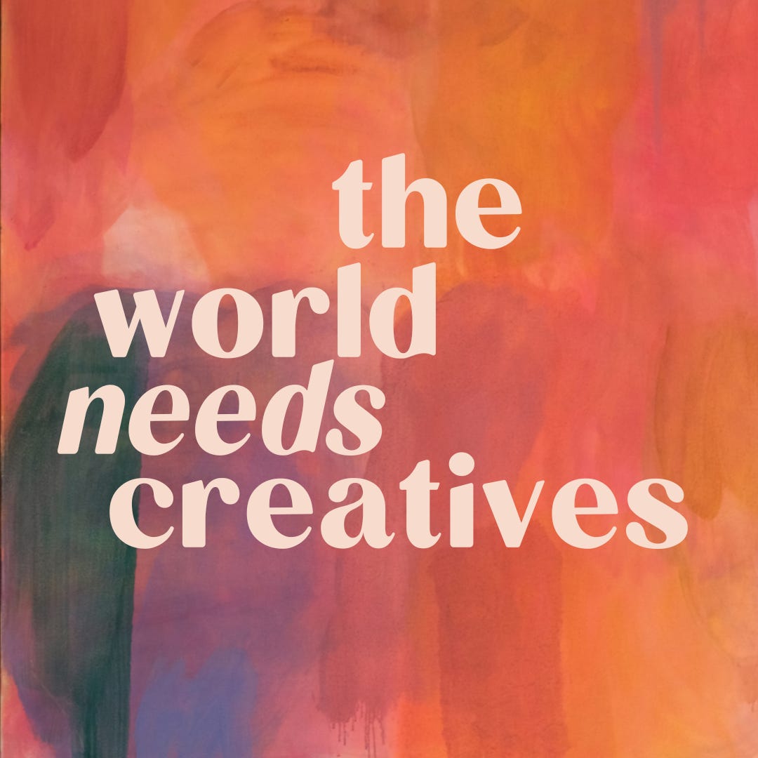 The World Needs Creatives By Rachael Sardelich
