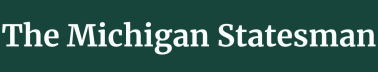 The Michigan Statesman
