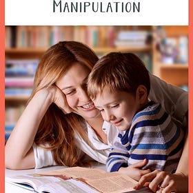 Charlotte Mason Principle 4: Training Without Manipulation