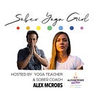 Sober Yoga Girl (Alexandra McRobert)