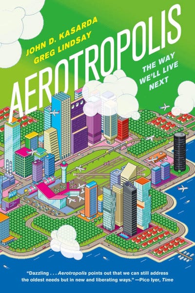 Aerotropolis - our just in time future
