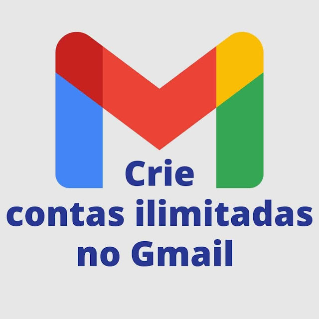 Quantas contas eu posso ter no Gmail? Infinitas. Veja como.
