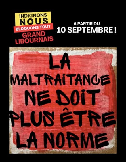 Affiche Indignons-nous, Bloquons tout, Grand Libournais, à partir du 10 septembre: La maltraitance ne doit plus être la norme