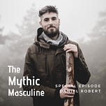 The Mythic Masculine