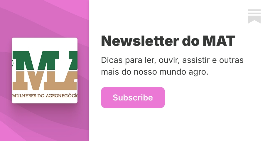 Newsletter do MAT | Substack