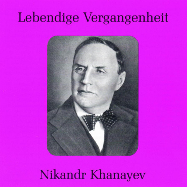 Lebendige Vergangenheit - Nikandr Khanayev - Album by Nikandr Khanayev | Spotify Lebendige Vergangenheit - Nikandr Khanayev - Album by Nikandr Khanayev | Spotify