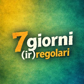 7 GIORNI (IR)REGOLARI - È più facile distruggere