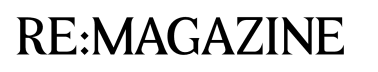 RE:MAGAZINE