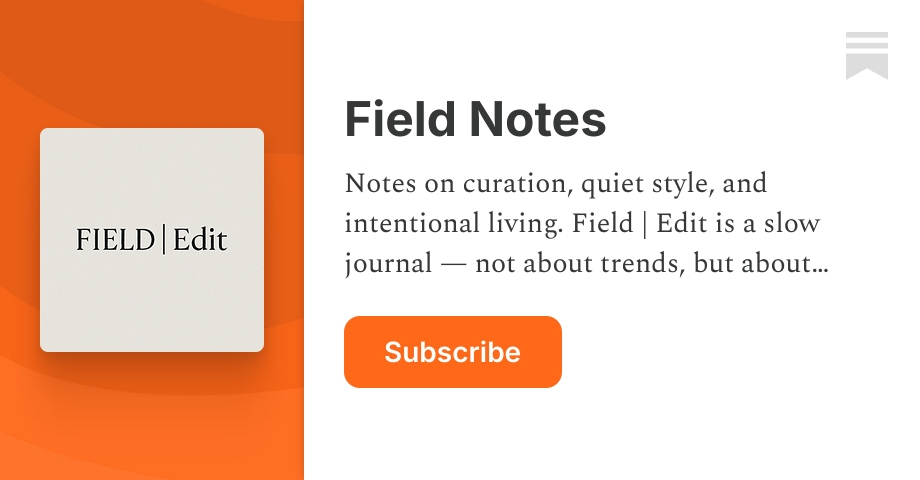 Field Notes | Substack