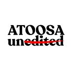 Atoosa Unedited