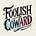Foolish Coward's avatar