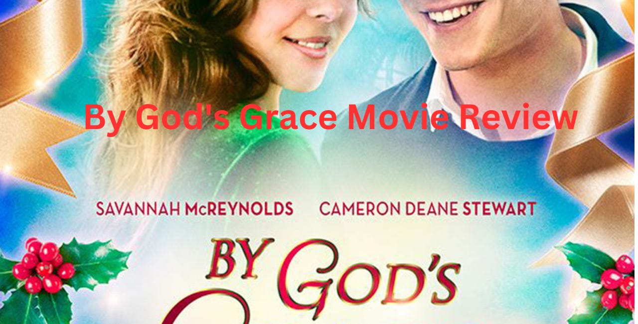By God’s Grace Review and Analysis - Audio