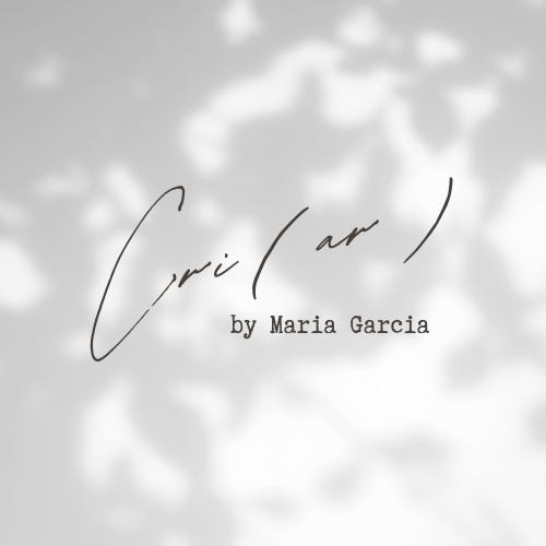 Cri(ar) by Maria Garcia
