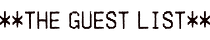 The Guest List