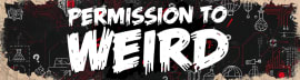 Permission to Weird