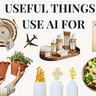 useful things I use AI for
