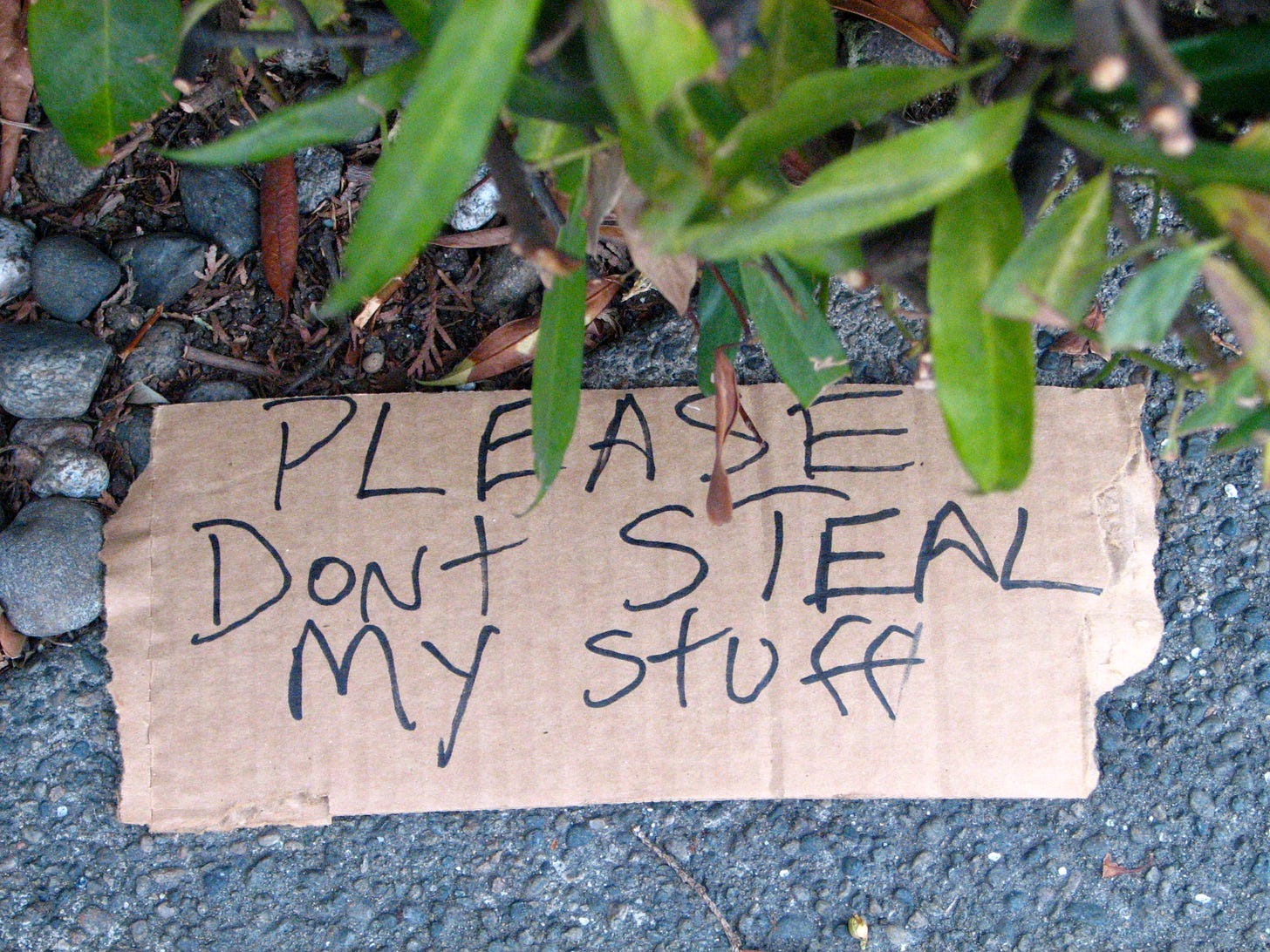 'Please don't steal my stuff' 'Please don't steal my stuff'