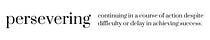 persevering