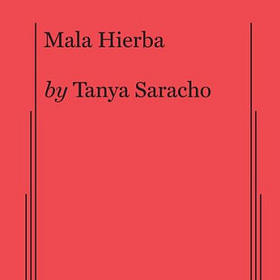 Mala Hierba and the Matriarch’s Choice