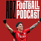 The ABZ Football Podcast