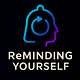 Reminding Yourself