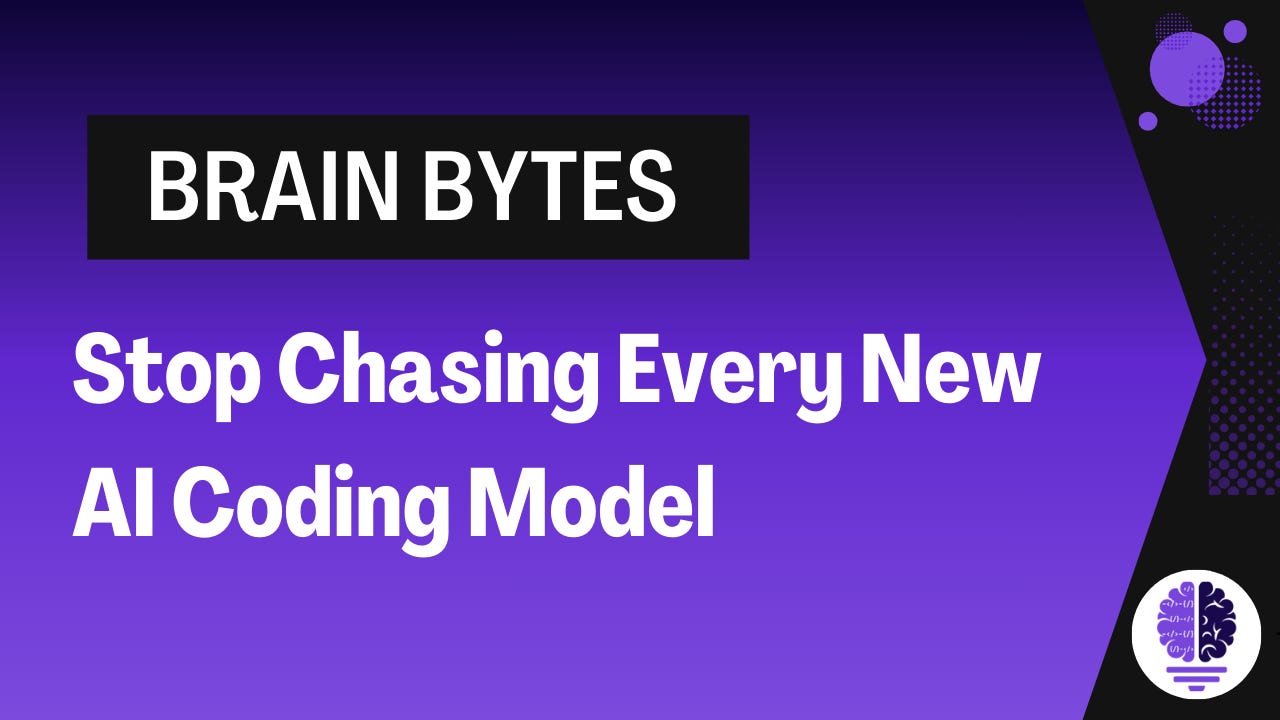 Stop Chasing Every New AI Coding Model - by Eric Roby
